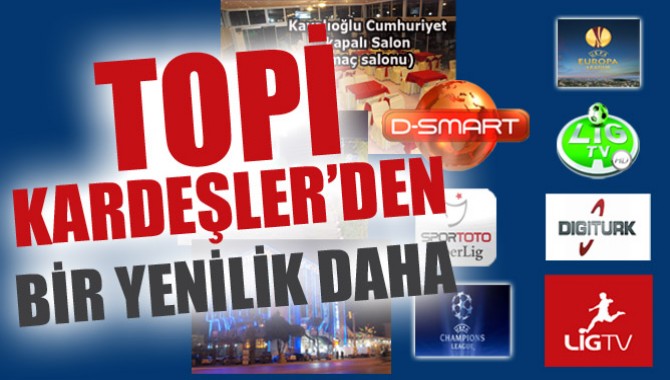 Topi Kardeşler’den Bir Yenilik daha