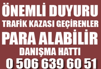 Trafik Kazası Geçirenler Para Alabilir