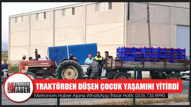 Traktörden Düşen Çocuk Yaşamını Yitirdi