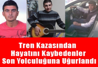 Tren Kazasında Hayatını Kaybedenler Son Yolculuğuna Uğurlandı