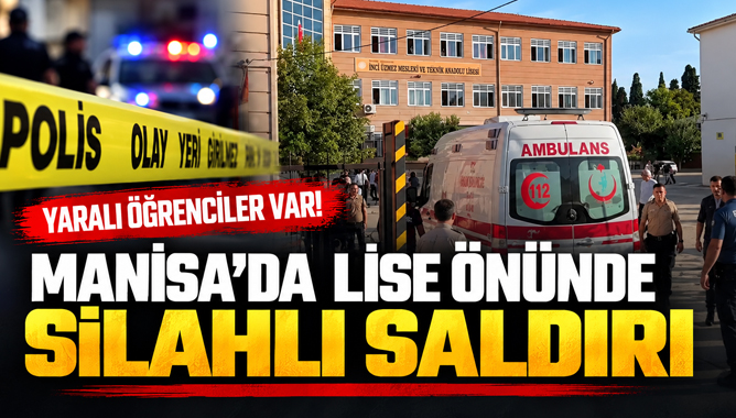 Turgutlu’da Lise Önünde Silahlı Saldırı: Öğrenciler Yaralandı