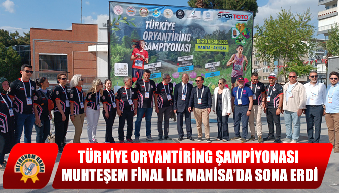 Türkiye Oryantiring Şampiyonası Muhteşem Final İle Manisa’da Sona Erdi