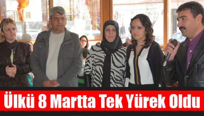 Ülkü 8 Martta Tek Yürek Oldu
