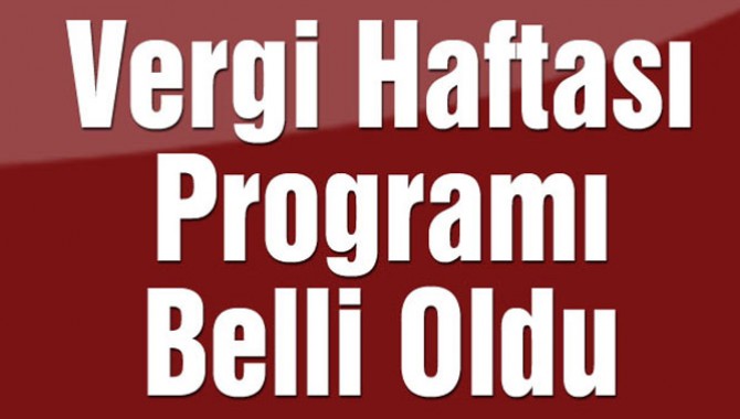 Vergi Haftası Programı Belli Oldu