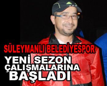 Yeni Sezona Hazırlıklar Başladı !