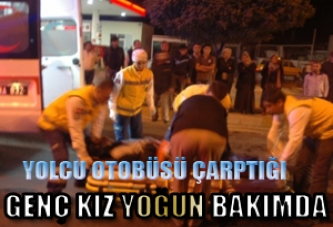 Yolcu Otobüsünün Çarptığı Genç Kız Yoğun Bakımda