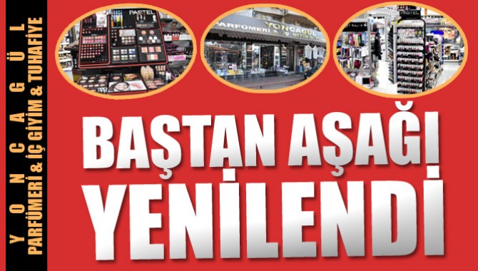 Yoncagül Parfümeri, İç Giyim ve Tuhafiye Baştan Aşağı Yenilendi