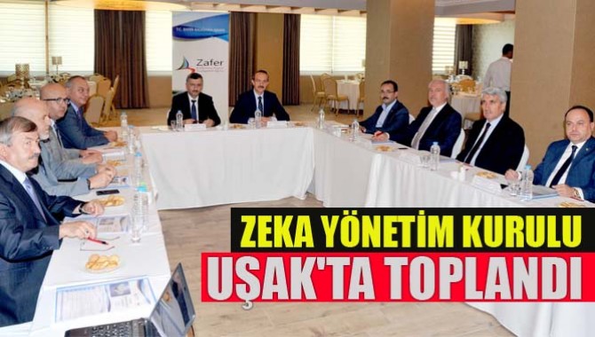 Zeka Yönetim Kurulu Uşakta Toplandı