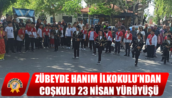 Zübeyde Hanım İlkokulu’ndan Coşkulu 23 Nisan Yürüyüşü
