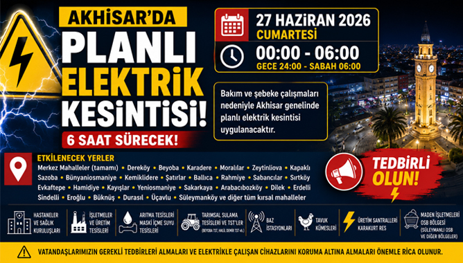 Akhisar'da Geniş Kapsamlı Elektrik Kesintisi Uyarısı