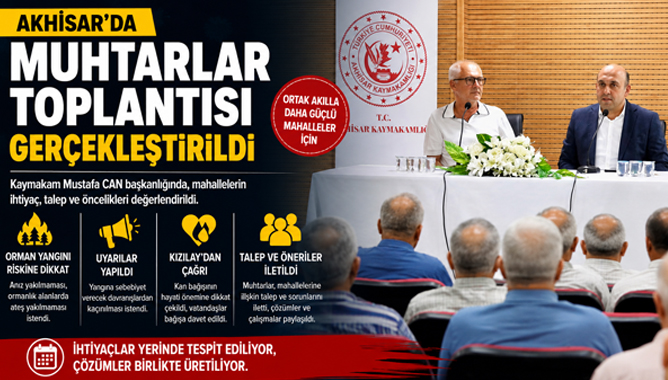 Akhisar'da Muhtarlar Toplantısı Gerçekleştirildi