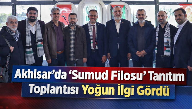 Akhisar'da "Sumud Filosu" Tanıtım Toplantısı Yoğun İlgi Gördü