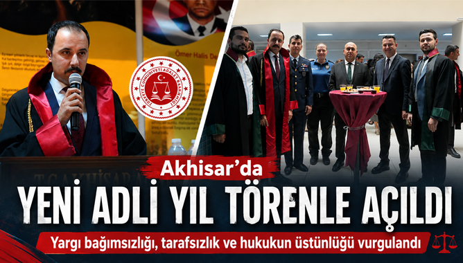 Akhisar’da Yeni Adli Yıl Törenle Açıldı