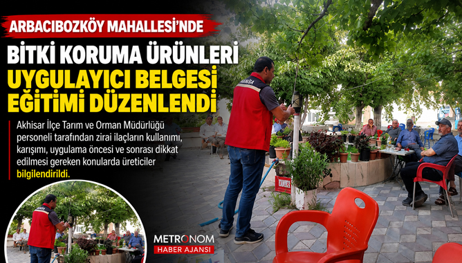 Arbacıbozköy Mahallesi'nde Bitki Koruma Ürünleri Uygulayıcı Belgesi Eğitimi Düzenlendi