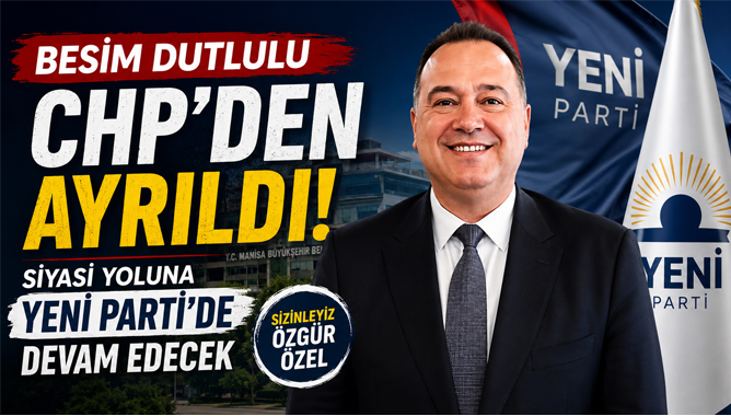Besim Dutlulu CHP'den Ayrıldı, Siyasi Yoluna YENİ Parti'de Devam Edecek