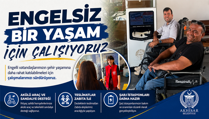 Engelsiz Bir Yaşam İçin Çalışıyoruz