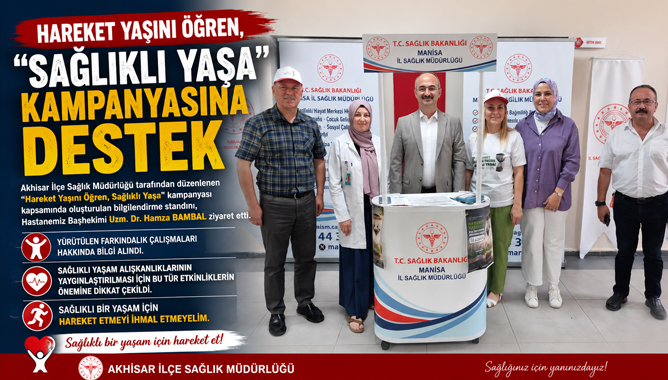 “Hareket Yaşını Öğren, Sağlıklı Yaşa” Kampanyasına Destek