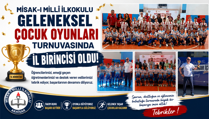 Misak-I Milli İlkokulu Geleneksel Çocuk Oyunları Turnuvasında İl Birincisi Oldu