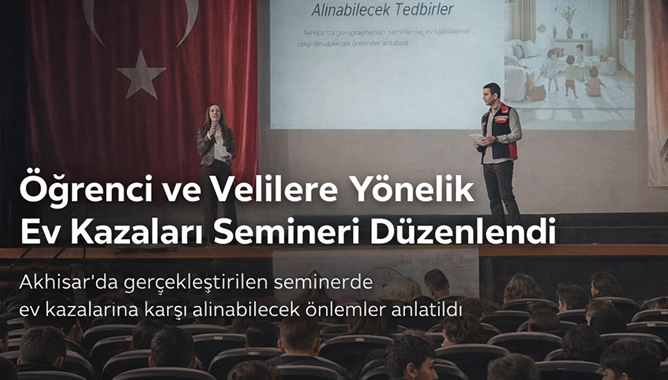 Öğrenci ve velilere Yönelik Ev Kazaları Semineri Düzenlendi