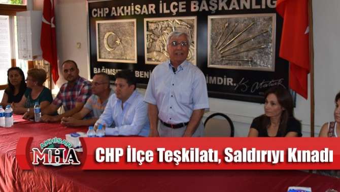 Chp İlçe Teşkilatı Saldırıyı Kınadı